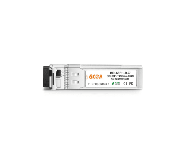 6COM Copper SFP Module BIDI-SFP+-LH-27 BiDi SFP+ 1270nm-TX1330nm-RX 20km DOM Simplex LC SMF Transceiver Module